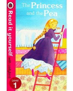 The Princess and the Pea Level 1 Read it yourself with Ladybird