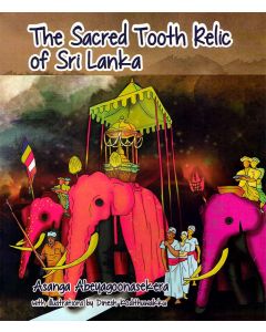 The Sacred Tooth Relic of Sri Lanka