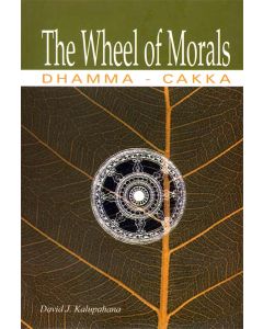 The Wheels of Morals Dhamma Cakka