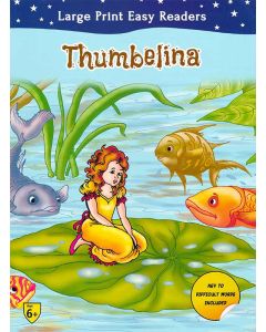 Thumbelina Large Print Easy Readers Key to Defficult Words Included
