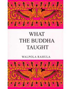What the Buddha Taught