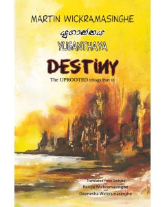 Yuganthaya Destiny The UPROOTED Trilogy Part 3