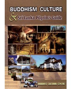 Buddhism Culture & Sri Lanka Pilgrims Guide