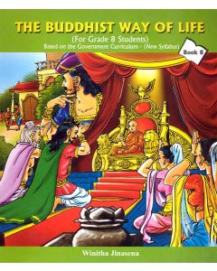 The Buddhist Way of Life For Grade 8 Students Book 8