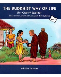 The Buddhist Way of Life For Grade 9 Students Book 9