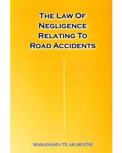 The Law of Negligence Relating to Road Accidents